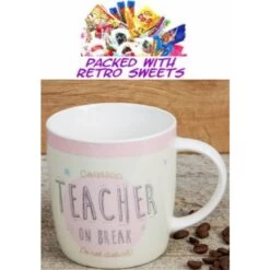 Teacher On Break Cuppa Sweets